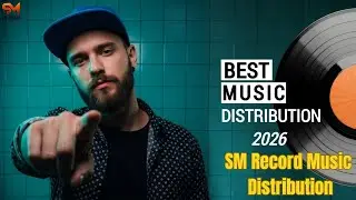 Best Music Distribution in 2026 For Individuals and Labels ( Hindi ) | SM Record Music Distribution