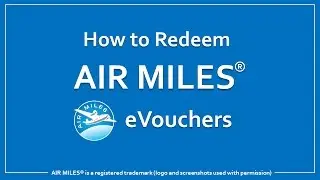 How to Redeem Air Miles eVouchers