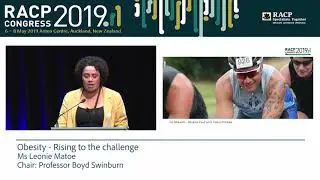 RACP Congress 2019 -  Obesity: Rising to the challenge, Ms Leonie Matoe