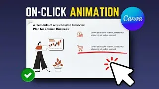 How To Make On-Click Animations in Canva | Get Text & Elements Appear after Clicking (Presentation)