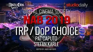 DCS @ NAB 2019 - TRP and DoP Choice