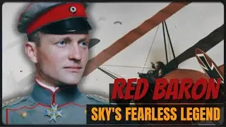 Red Baron: The Aerial Genius of the Great War | War Insights