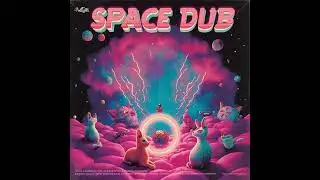 Space Dub   Low Deep Dub