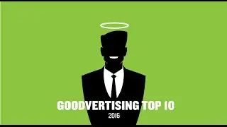 Goodvertising Top 10 - 2016