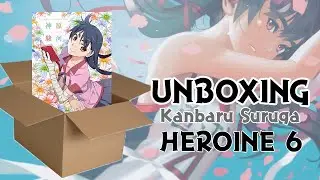 Unboxing- Monogatari Series Heroine Book 6: Suruga