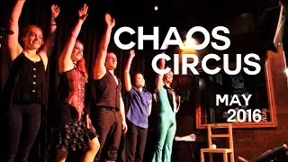 Chaos Circus - May 2016