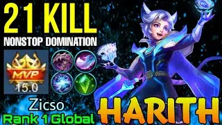 21 Kills Harith MVP 15 Point! - Top 1 Global Harith by Zicso - Mobile Legends