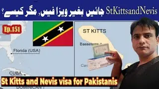 St Kitts and Nevis visa for Pakistanis| How can Pakistani get  St Kitts and Nevis visa?