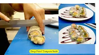 Fried Sushi II Deep Fried Tempura Sushi Roll