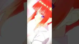 ❤️&zwj;🔥Nakano Nino❤️&zwj;🔥 #anime #waifu #nakanonino #shorts #gotoubunnohanayome