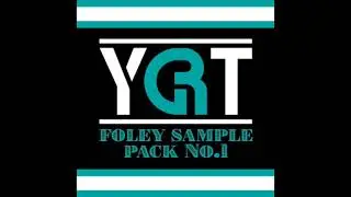 YCRT Foley Sample Pack No.1 (Free Download)