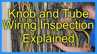 Knob and Tube Wiring Inspection Explained
