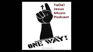 Tada! Jesus Music Podcast, Season 2, Episode3