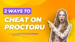2 Ways to Cheat on ProctorU Guardian Browser | Meazure Learning cheating