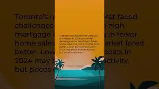 Exploring the Evolution of Toronto's Real Estate Market in 2023