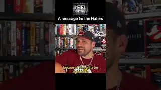 A Message To My Haters... #contentcreator #reels #haters #reelshift #truthbomb #moviecritic