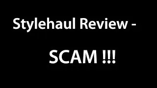 Stylehaul Review - SCAM Company !! About Partnership stylehaul inc on Youtube + stylehaul revenue