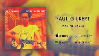 Paul Gilbert - Marine Layer (Official Audio)