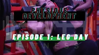 Physique Development: Episode 1