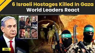 Israel-Palestine War: 6 Israeli Hostages &lsquo;Killed By Hamas&rsquo; In Gaza, World Leaders Express Shock