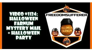 Video #1124: Halloween Farnum Mystery Mail + Halloween Party