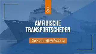 Amfibische transportschepen van de Koninklijke Marine | Koninklijke Marine