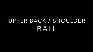 Upper back and shoulder release with massage ball