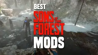 Лучшие моды для Sons of the Forest, которые стоит попробовать! (Улучшения игрового процесса и графики)