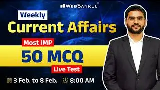 February Week 1 Current Affairs | Current Affairs in Gujarati by WebSankul | Current Affairs 2025