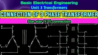 Star-Star connection (Connection for 3 Phase Transformers) Basic Electrical Engineering)