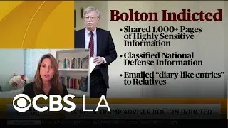 A look at the indictment of President Trump&rsquo;s former adviser, John Bolton