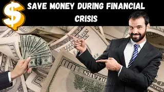 Tips To Save Your Money During Financial Crisis💵