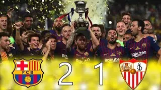 Barcelona 2 vs Sevilla 1 - Final Supercopa de Espa&ntilde;a 2018 - Partido Completo