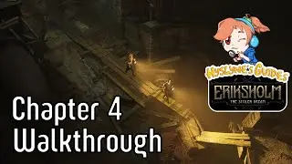 Eriksholm: The Stolen Dream - Chapter 4 (Walkthrough) - [Hyslyne's Guides]