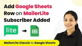 Add Details to Google Sheets When MailerLite Subscriber is Added to Group
