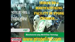 PROPEL India's No-1 factory for Stone crusher Plant #PROPEL #XONBARY