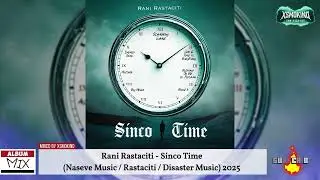 Rani Rastaciti - Sinco Time 2025 | FULL Album Mix | Scamming Game, God & Time, Blessings, Make It...