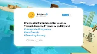 Unexpected Parenthood! #Unexpected #SurprisePregnancy #RedditStories #TrueReddit #RedditCommunity