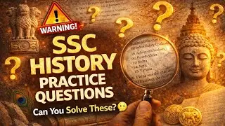 Can You Answer These history MCQs? | SSC Exam Practice @MUMMUMcompetativeexam2004 