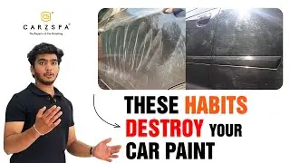 You are Destroying Your Car's paint | Part-1 of DIY Car Care Series | CarCare Experts
