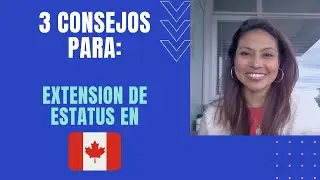 Extensión de Estatus en Canadá