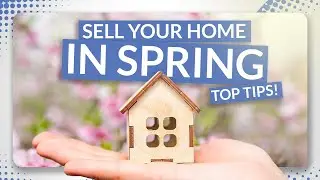 Советы по продаже дома | Продайте свой дом весной