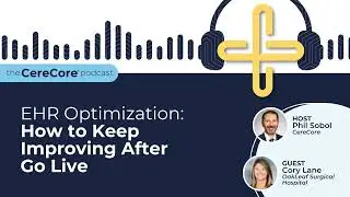 EHR Optimization: How to Keep Improving After Go Live