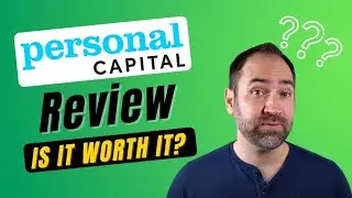 Personal Capital Review: Is This App Really Worth It For Budgeting And Investment Tracking?