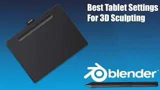 Best Drawing Tablet Settings for 3D Sculpting!