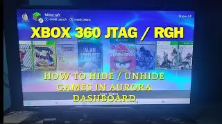 XBOX 360 - How to hide / unhide games on aurora dashboard