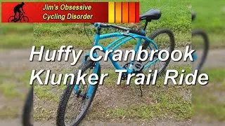 Huffy Cranbrook Klunker - Cheap Single Speed Trail Fun