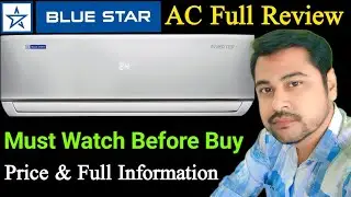 Blue Star AC Full Review || 1.5 Ton 3 Star Inverter AC 2025 || Best AC Models ||