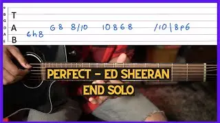 PERFECT - ED SHEERAN - END SOLO | GUITAR TABS LESSON | LEARN SLIDES | The Violet Guitar