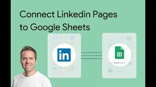 Connect LinkedIn Pages to Google Sheets (4-Min Setup)